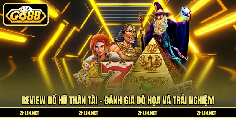 Review nổ hũ thần tài - Đánh giá đồ họa và trải nghiệm